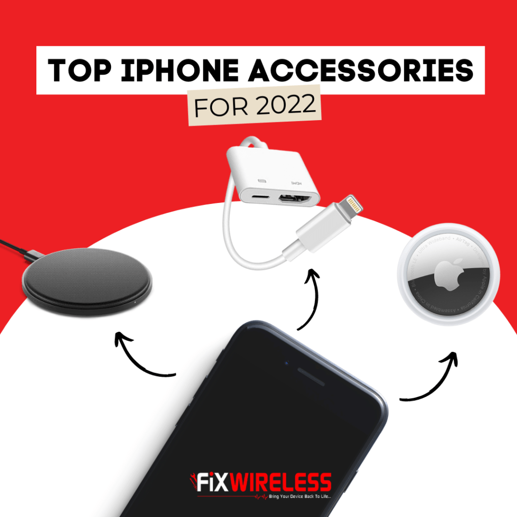 Top 4 iPhone accessories for 2022